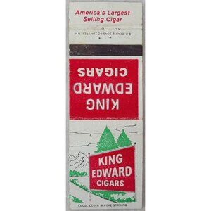 Vintage Matchbook King Edward Cigars America's Largest Selling Mountains Trees